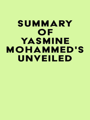 cover image of Summary of Yasmine Mohammed's Unveiled